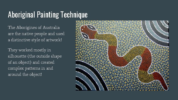 Aboriginal Painting Technique The Aborigines of Australia are the native people and used a
