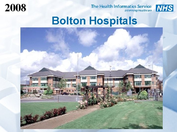 2008 Bolton Hospitals 