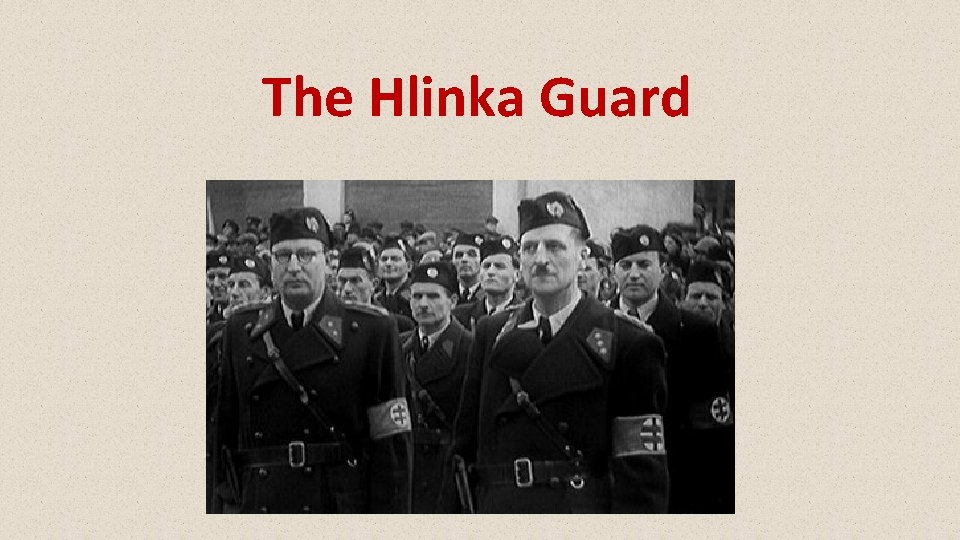 The Hlinka Guard 