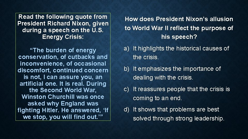 Read the following quote from President Richard Nixon, given during a speech on the Read the following quote from President Richard Nixon, given during a speech on the