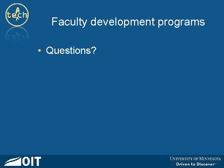 Faculty development programs • Questions? 