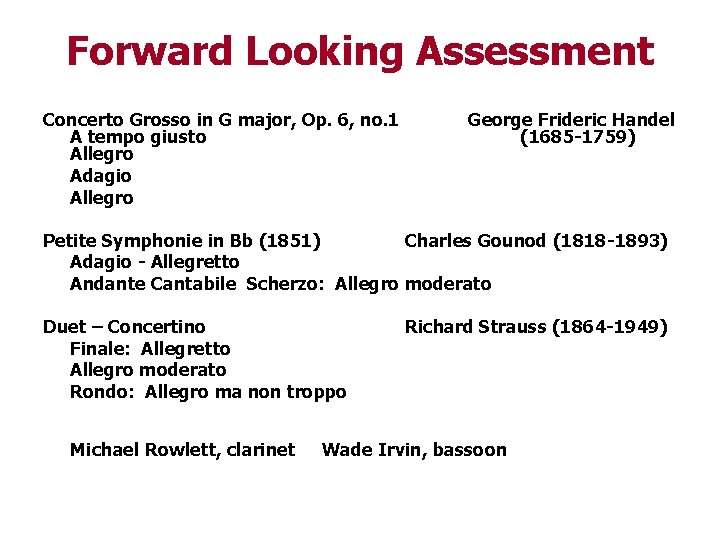 Forward Looking Assessment Concerto Grosso in G major, Op. 6, no. 1 A tempo