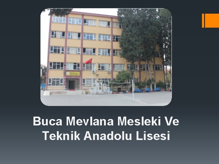 Buca Mevlana Mesleki Ve Teknik Anadolu Lisesi 