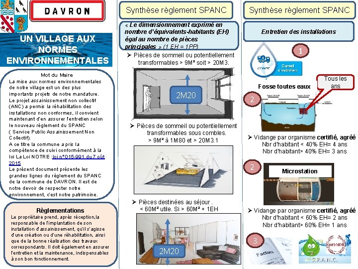 Synthèse règlement SPANC UN VILLAGE AUX NORMES ENVIRONNEMENTALES Mot du Maire La mise aux