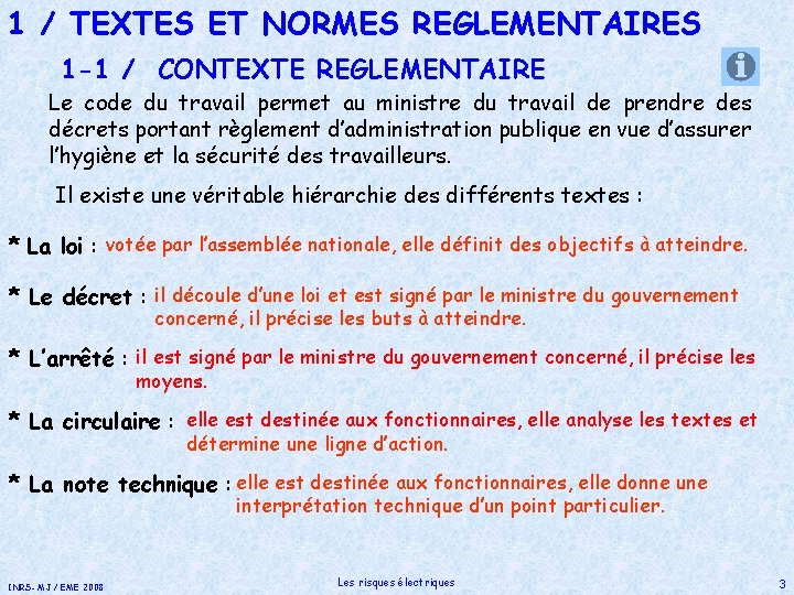 1 / TEXTES ET NORMES REGLEMENTAIRES 1 -1 / CONTEXTE REGLEMENTAIRE Le code du