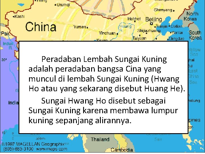 Peradaban Lembah Sungai Kuning adalah peradaban bangsa Cina yang muncul di lembah Sungai Kuning