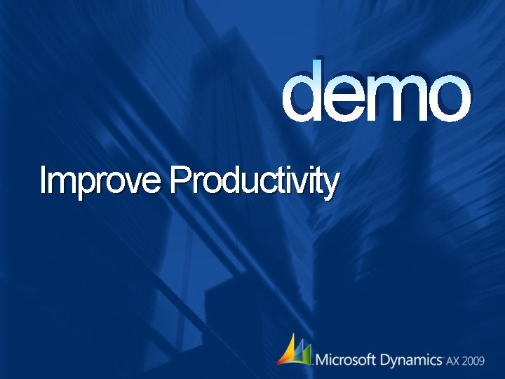 demo Improve Productivity demo Improve Productivity