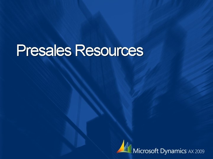 Presales Resources Presales Resources