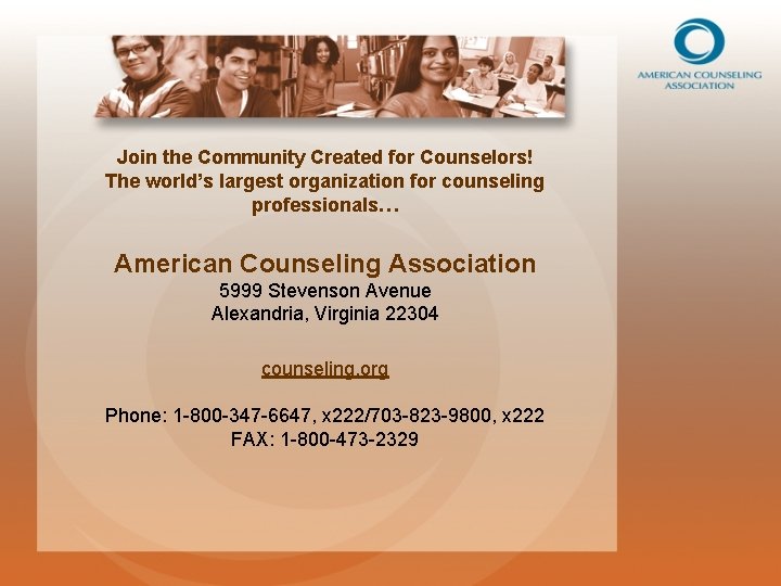 Join the Community Created for Counselors! The world’s largest organization for counseling professionals… American