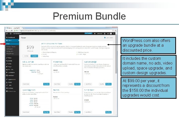 Premium Bundle Word. Press. com also offers an upgrade bundle at a discounted price.