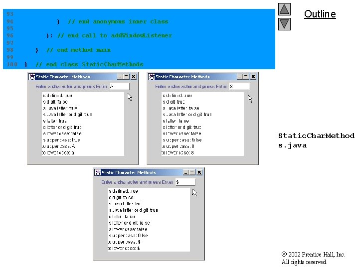 93 94 95 96 97 98 99 100 } // end anonymous inner class 93 94 95 96 97 98 99 100 } // end anonymous inner class
