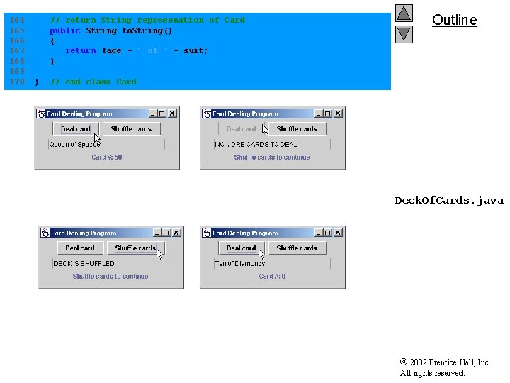 164 165 166 167 168 169 170 // return String represenation of Card public 164 165 166 167 168 169 170 // return String represenation of Card public