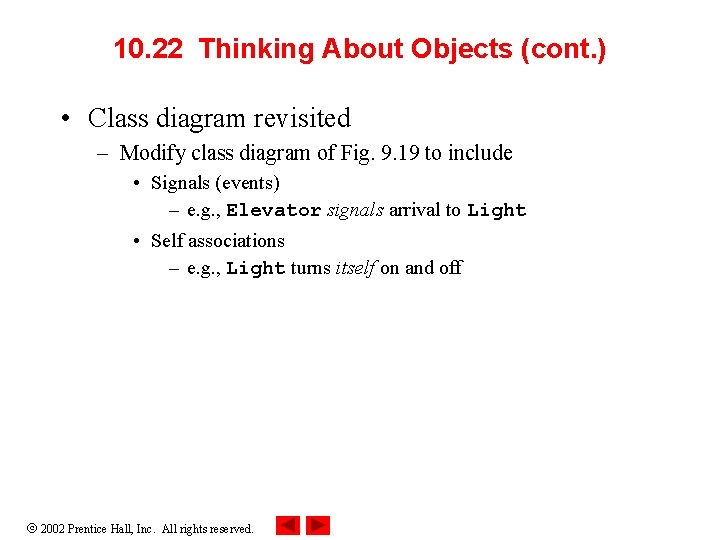 10. 22 Thinking About Objects (cont. ) • Class diagram revisited – Modify class 10. 22 Thinking About Objects (cont. ) • Class diagram revisited – Modify class
