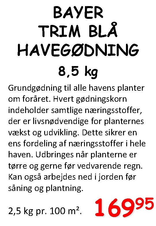 BAYER TRIM BLÅ HAVEGØDNING 8, 5 kg Grundgødning til alle havens planter om foråret.