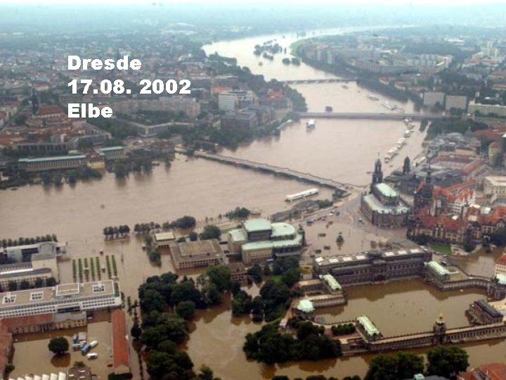 Dresde 17. 08. 2002 Elbe 