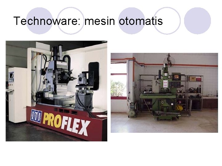 Technoware: mesin otomatis Technoware: mesin otomatis