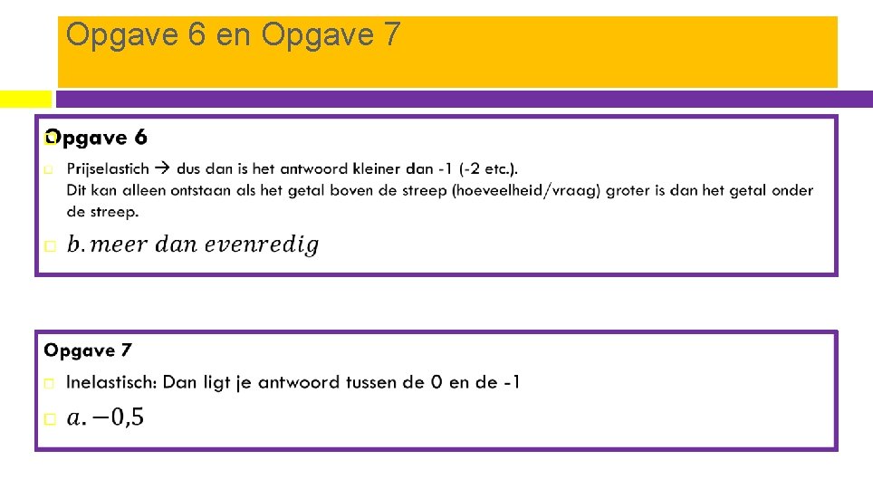Opgave 6 en Opgave 7 