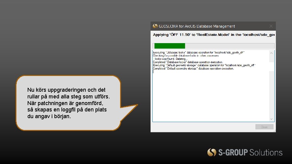 Nu körs uppgraderingen och det rullar på med alla steg som utförs. När patchningen