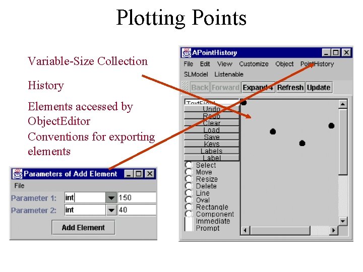 Plotting Points Variable-Size Collection History Elements accessed by Object. Editor Conventions for exporting elements