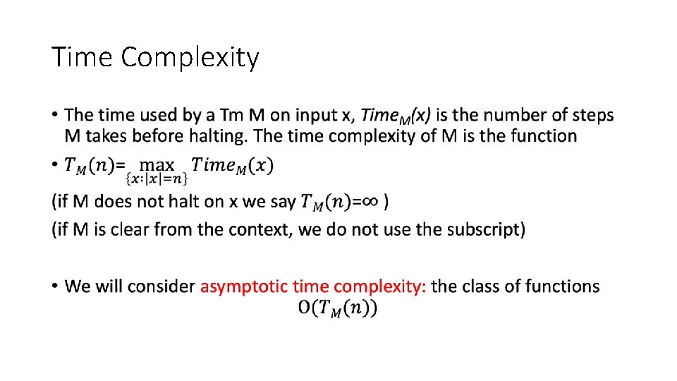 Time Complexity • 