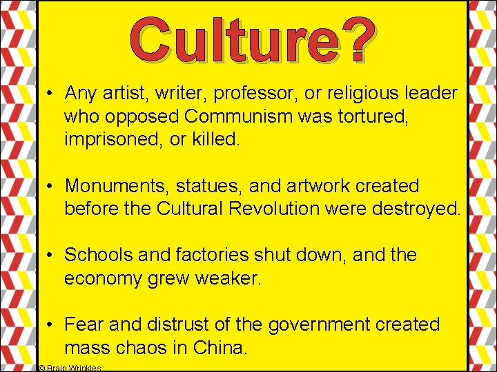 Culture? • Any artist, writer, professor, or religious leader who opposed Communism was tortured, Culture? • Any artist, writer, professor, or religious leader who opposed Communism was tortured,