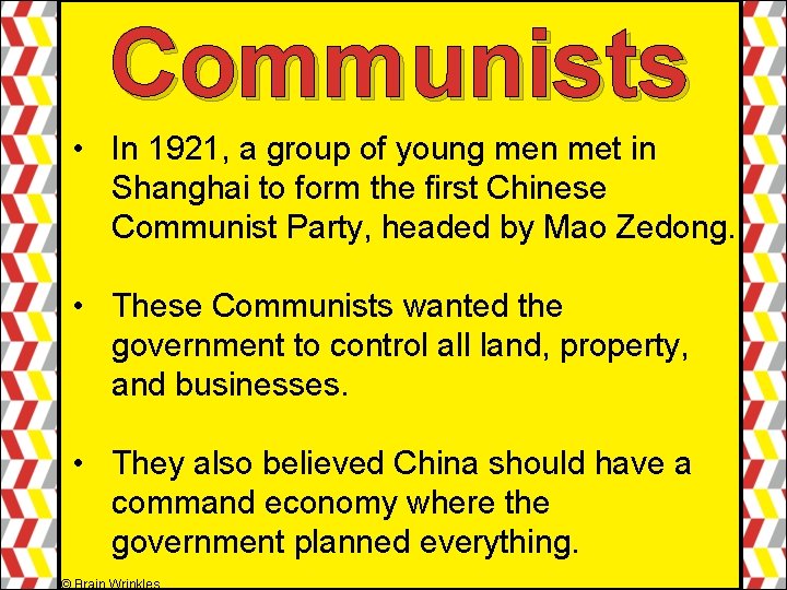 Communists • In 1921, a group of young men met in Shanghai to form Communists • In 1921, a group of young men met in Shanghai to form
