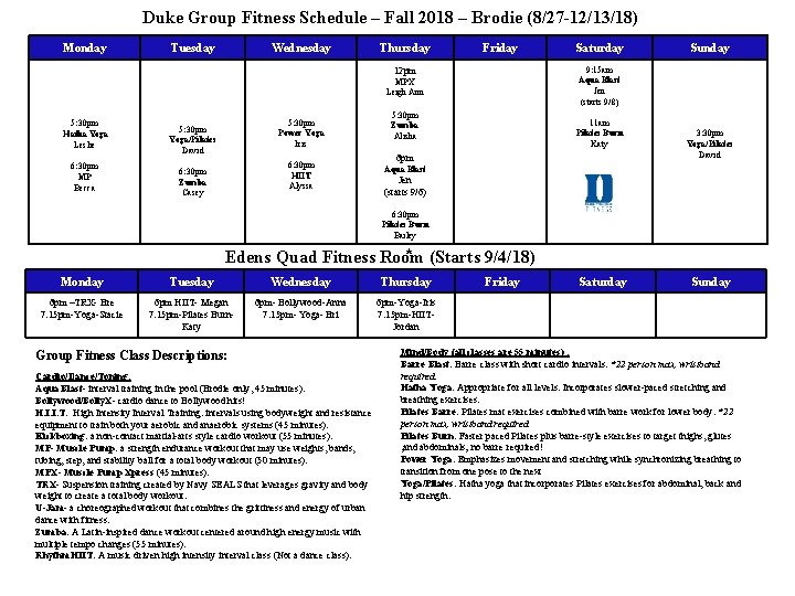 Duke Group Fitness Schedule – Fall 2018 – Brodie (8/27 -12/13/18) Monday Tuesday Wednesday