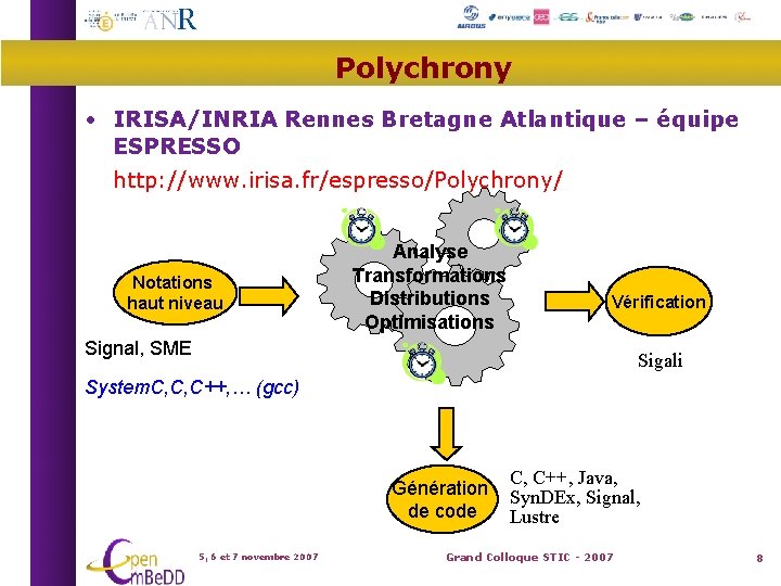 Polychrony • IRISA/INRIA Rennes Bretagne Atlantique – équipe ESPRESSO http: //www. irisa. fr/espresso/Polychrony/ Notations