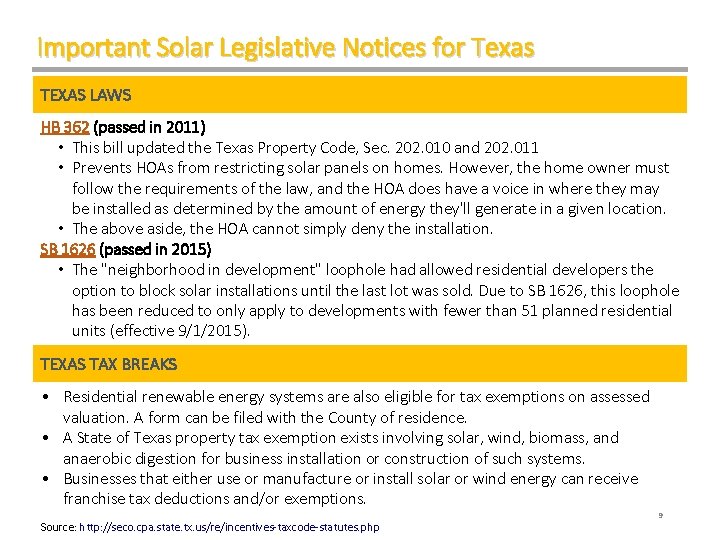 Important Solar Legislative Notices for Texas TEXAS LAWS HB 362 (passed in 2011) •