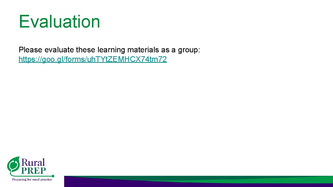 Evaluation Please evaluate these learning materials as a group: https: //goo. gl/forms/uh. TYt. ZEMHCX