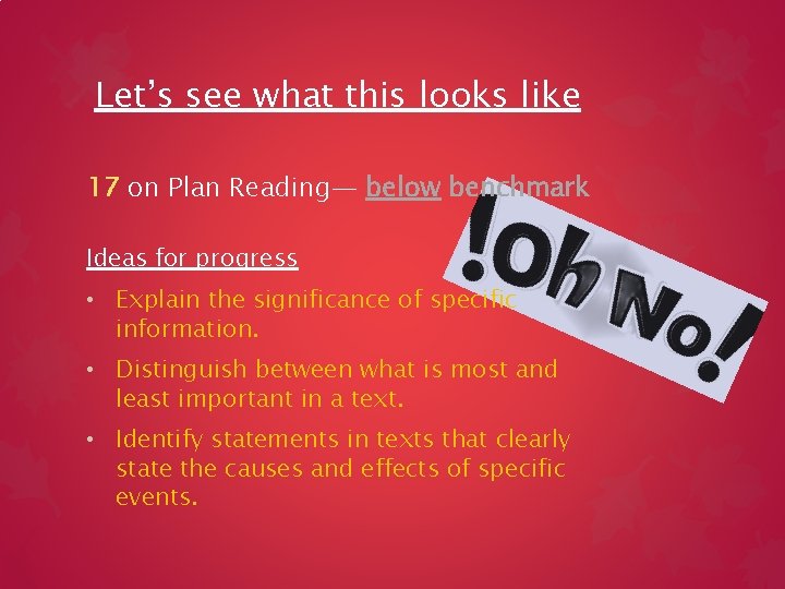 Let’s see what this looks like 17 on Plan Reading— below benchmark Ideas for