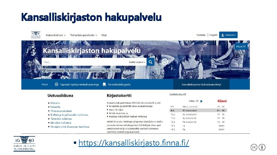 Kansalliskirjaston hakupalvelu § https: //kansalliskirjasto. finna. fi/ 