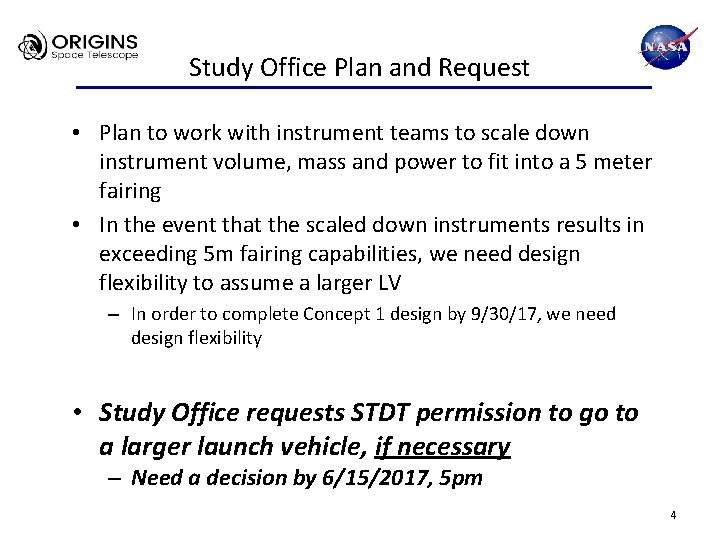 Study Office Plan and Request • Plan to work with instrument teams to scale