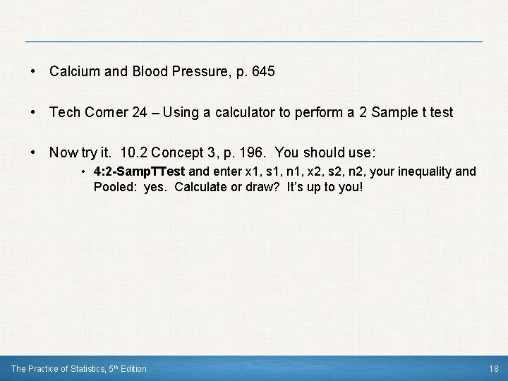  • Calcium and Blood Pressure, p. 645 • Tech Corner 24 – Using