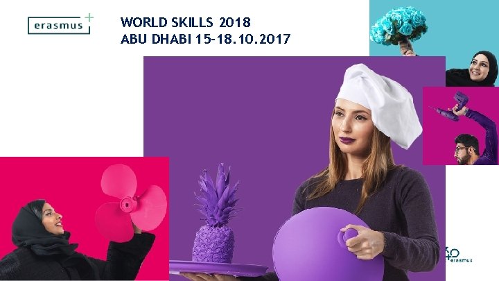 WORLD SKILLS 2018 ABU DHABI 15 -18. 10. 2017 