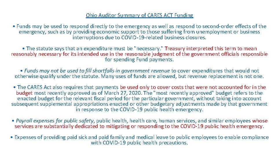 Ohio Auditor Summary of CARES ACT Funding • Funds may be used to respond