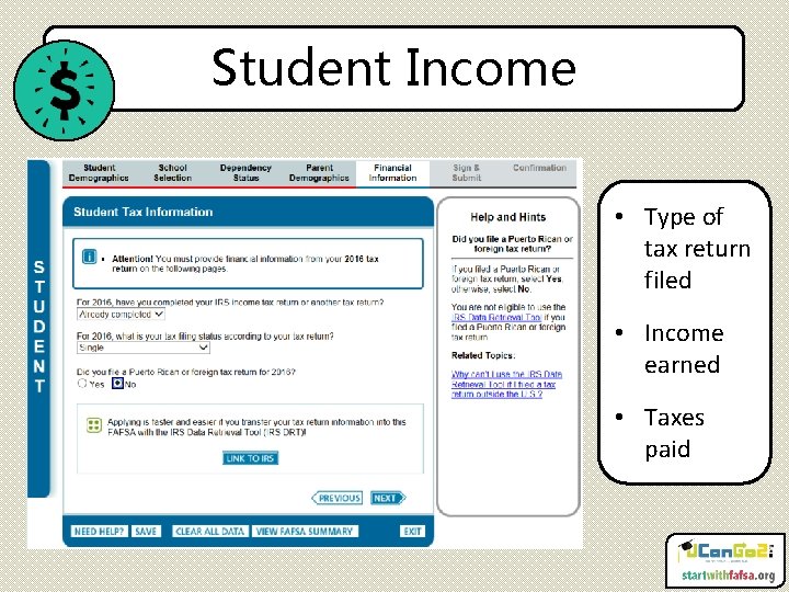 Student Income • Type of tax return filed • Income earned • Taxes paid