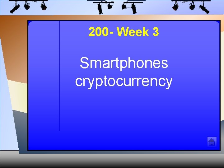 200 - Week 3 Smartphones cryptocurrency 