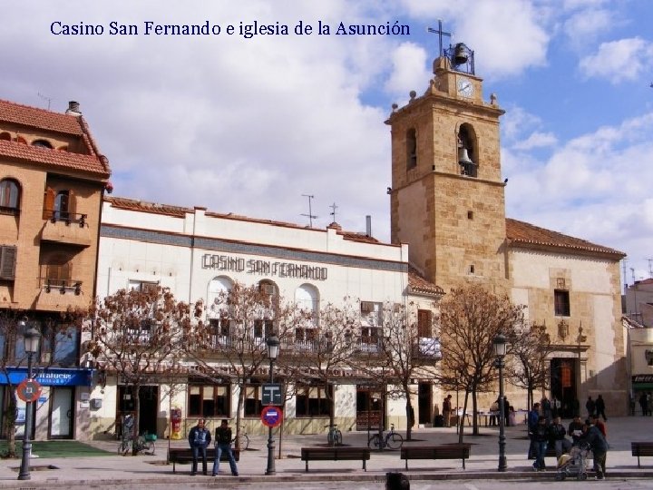 Casino San Fernando e iglesia de la Asunción 