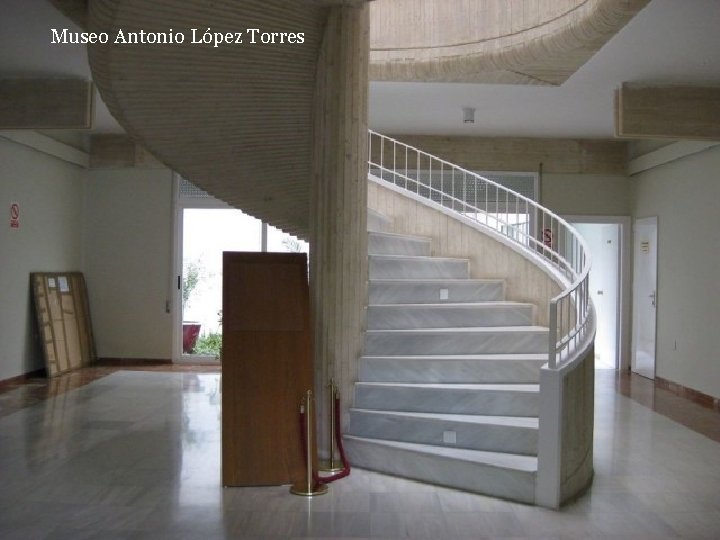 Museo Antonio López Torres 