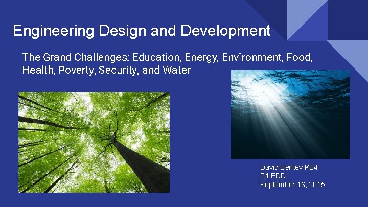 Engineering Design and Development The Grand Challenges Education