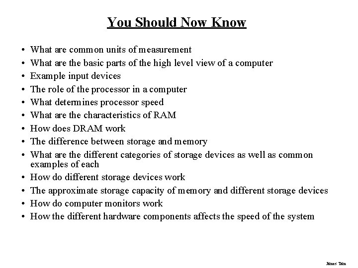 You Should Now Know • • • • What are common units of measurement You Should Now Know • • • • What are common units of measurement