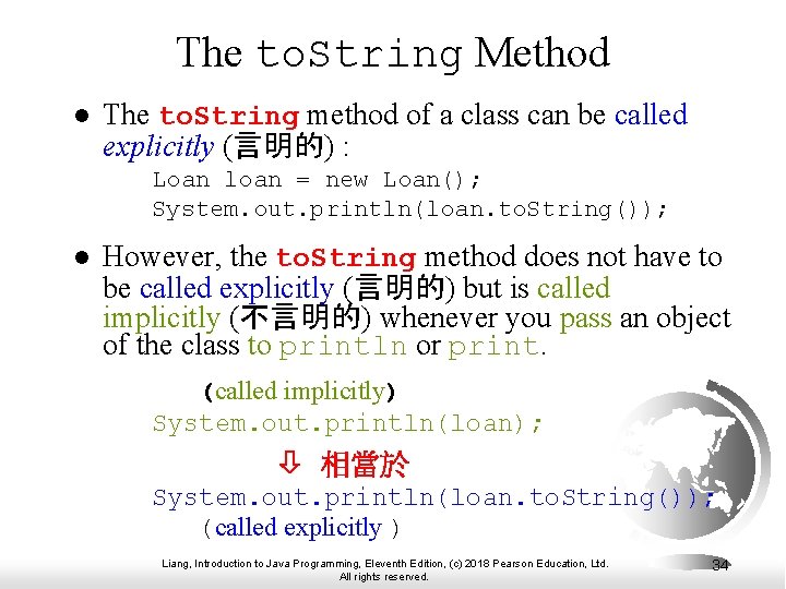 The to. String Method l The to. String method of a class can be
