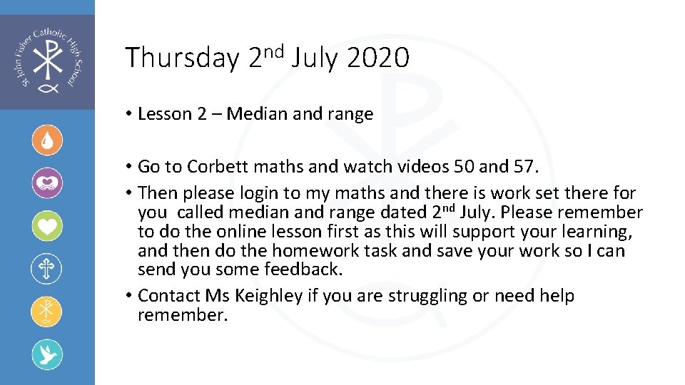 Thursday 2 nd July 2020 • Lesson 2 – Median and range • Go