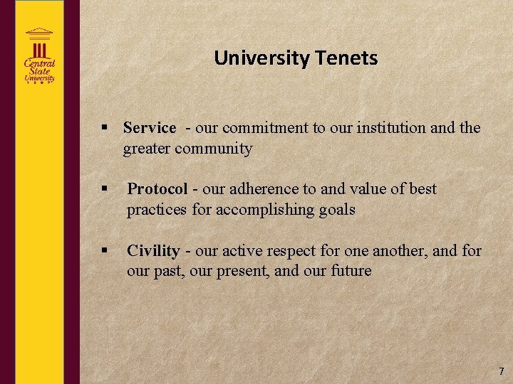 University Tenets § Service - our commitment to our institution and the greater community