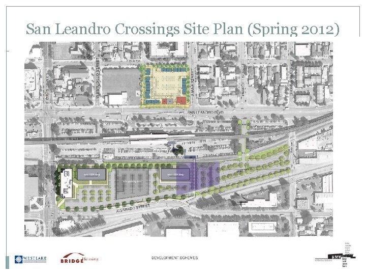 San Leandro Crossings Site Plan (Spring 2012) 