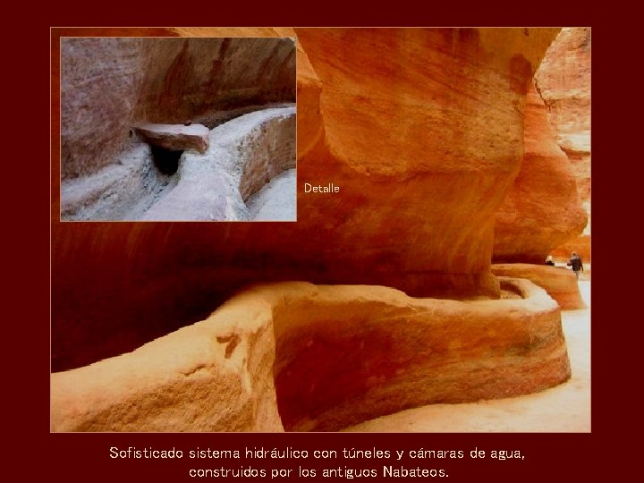 Detalle Sofisticado sistema hidráulico con túneles y cámaras de agua, construidos por los antiguos