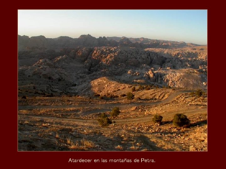 Atardecer en las montañas de Petra. 