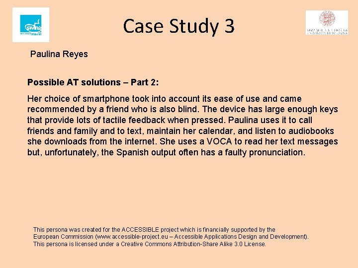 Case Study 3 Paulina Reyes Possible AT solutions – Part 2: Her choice of Case Study 3 Paulina Reyes Possible AT solutions – Part 2: Her choice of