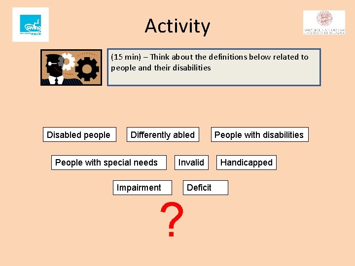 Activity (15 min) – Think about the definitions below related to people and their Activity (15 min) – Think about the definitions below related to people and their